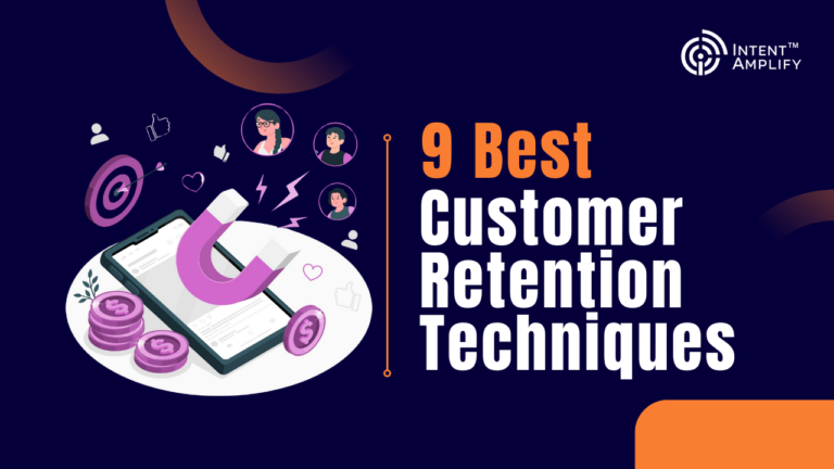 9 Best Customer Retention Techniques