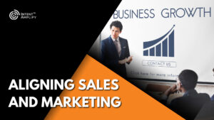 Aligning Sales And Marketing