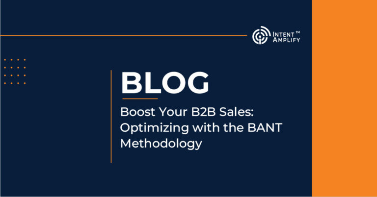 Boost Your B2B Sales: Optimizing with the BANT Methodology