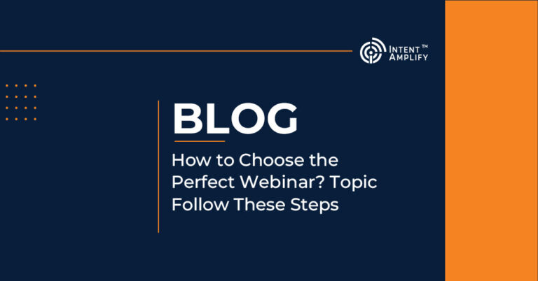 How to Choose the Perfect Webinar? Topic Follow These Steps