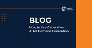 How to Use Generative AI for Demand Generation