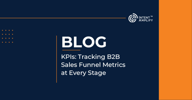 KPIs: Tracking B2B Sales Funnel Metrics at Every Stage