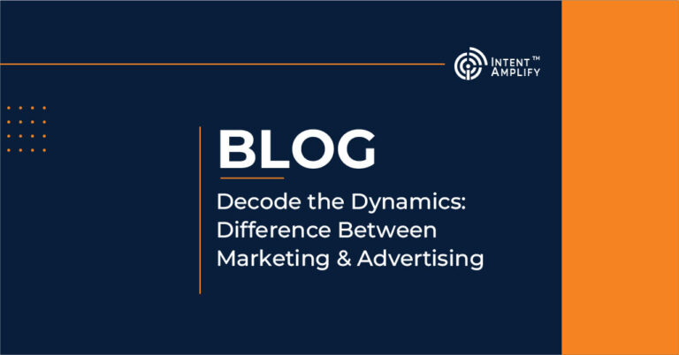 Decode the Dynamics: Difference Between Marketing & Advertising